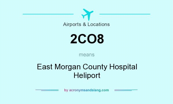 What does 2CO8 mean? It stands for East Morgan County Hospital Heliport