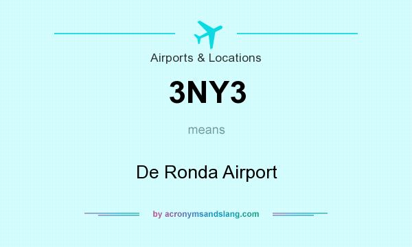 What does 3NY3 mean? It stands for De Ronda Airport