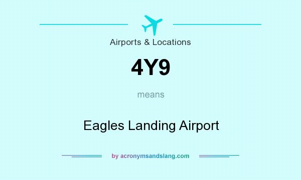 What does 4Y9 mean? It stands for Eagles Landing Airport