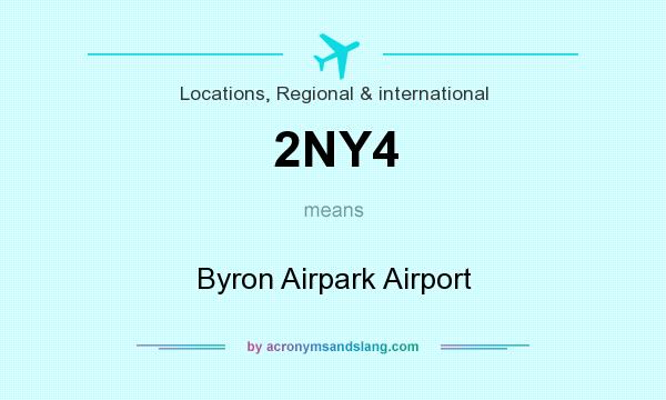 What does 2NY4 mean? It stands for Byron Airpark Airport