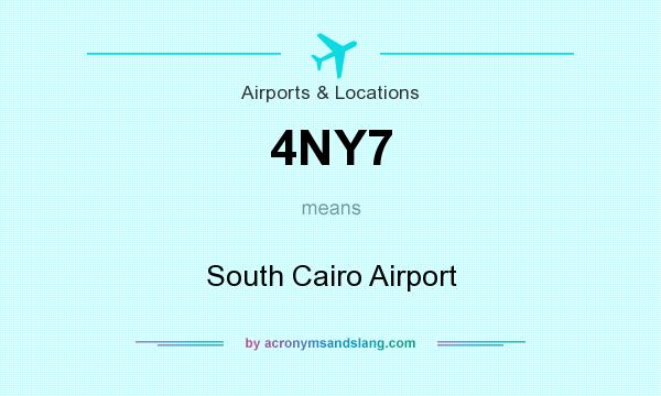 What does 4NY7 mean? It stands for South Cairo Airport