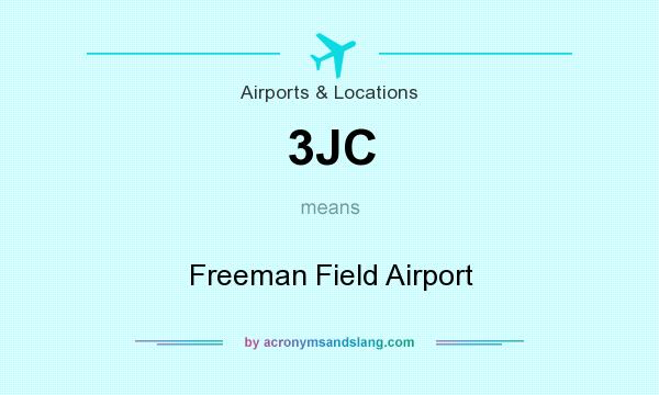 What does 3JC mean? It stands for Freeman Field Airport
