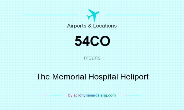 What does 54CO mean? It stands for The Memorial Hospital Heliport