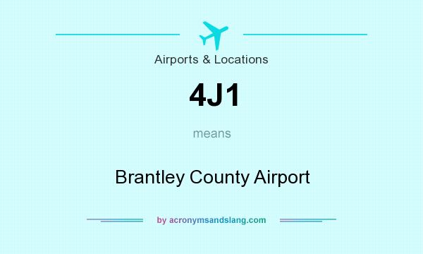 What does 4J1 mean? It stands for Brantley County Airport