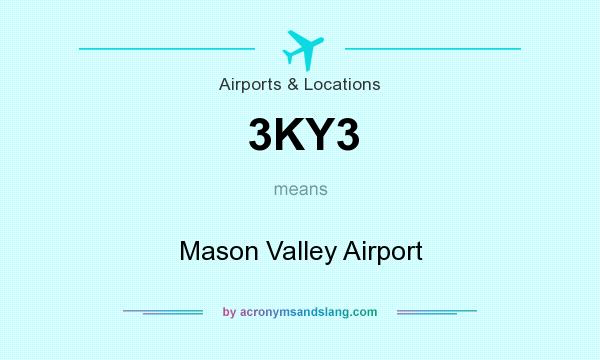 What does 3KY3 mean? It stands for Mason Valley Airport