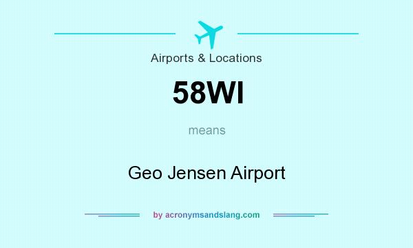 What does 58WI mean? It stands for Geo Jensen Airport