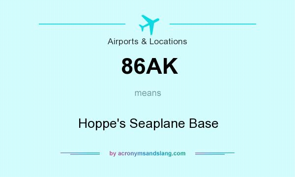 What does 86AK mean? It stands for Hoppe`s Seaplane Base