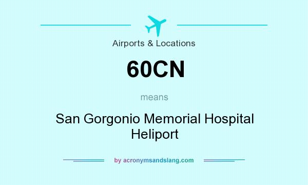 What does 60CN mean? It stands for San Gorgonio Memorial Hospital Heliport