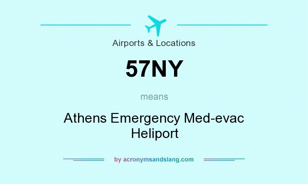 What does 57NY mean? It stands for Athens Emergency Med-evac Heliport
