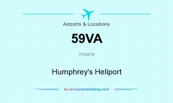 What does 59VA mean? It stands for Humphrey`s Heliport