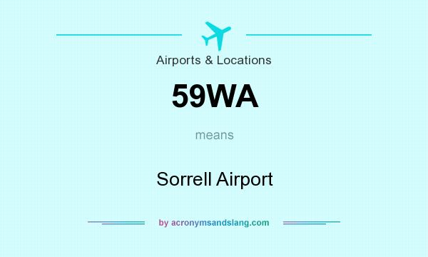 What does 59WA mean? It stands for Sorrell Airport