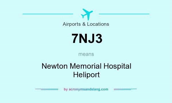 What does 7NJ3 mean? It stands for Newton Memorial Hospital Heliport