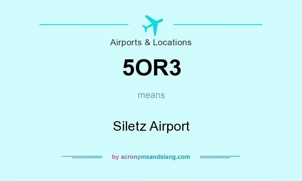 What does 5OR3 mean? It stands for Siletz Airport