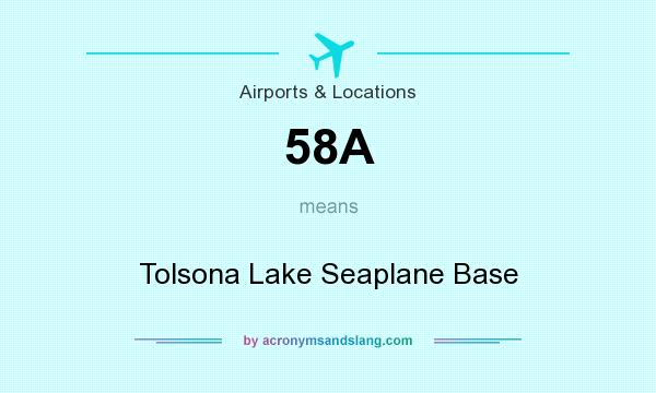 What does 58A mean? It stands for Tolsona Lake Seaplane Base
