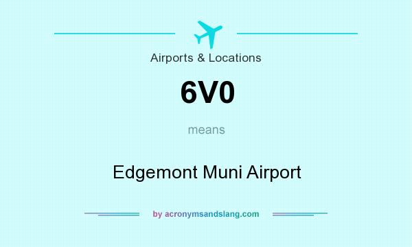 What does 6V0 mean? It stands for Edgemont Muni Airport