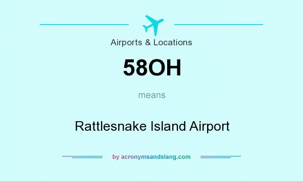 What does 58OH mean? It stands for Rattlesnake Island Airport