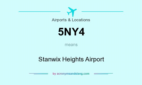 What does 5NY4 mean? It stands for Stanwix Heights Airport