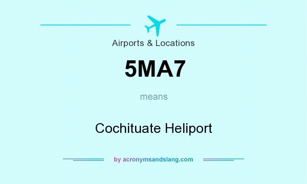What does 5MA7 mean? It stands for Cochituate Heliport