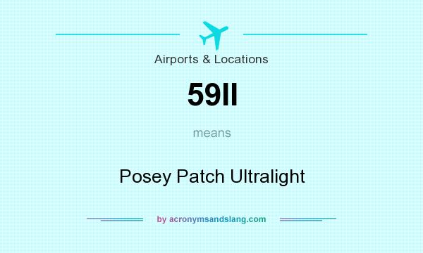 What does 59II mean? It stands for Posey Patch Ultralight