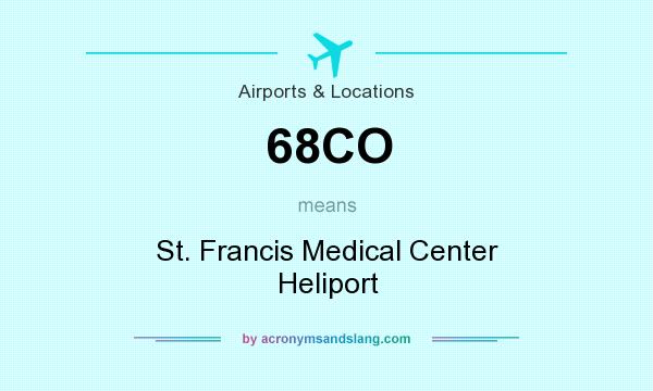 What does 68CO mean? It stands for St. Francis Medical Center Heliport