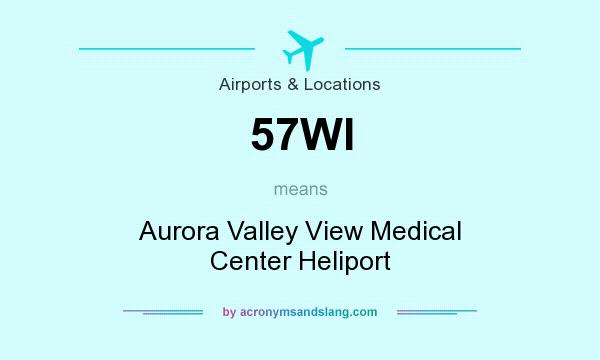 What does 57WI mean? It stands for Aurora Valley View Medical Center Heliport