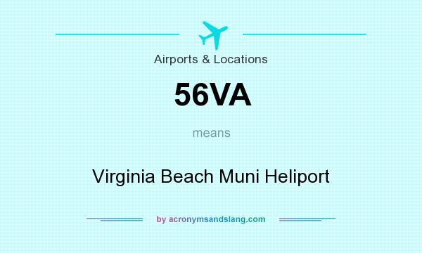 What does 56VA mean? It stands for Virginia Beach Muni Heliport
