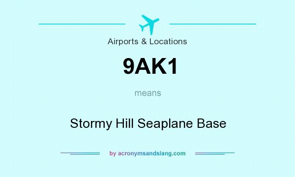 What does 9AK1 mean? It stands for Stormy Hill Seaplane Base