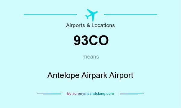 What does 93CO mean? It stands for Antelope Airpark Airport