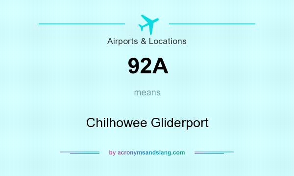 What does 92A mean? It stands for Chilhowee Gliderport
