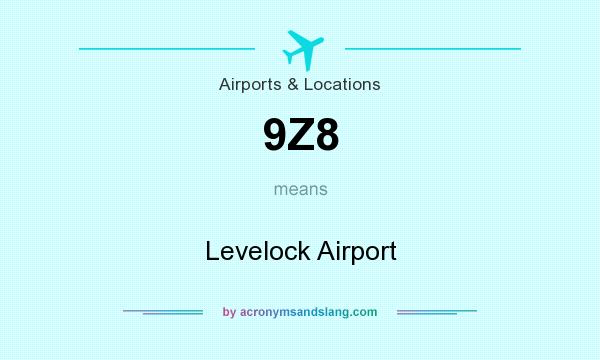 What does 9Z8 mean? It stands for Levelock Airport