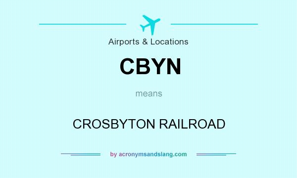 What does CBYN mean? It stands for CROSBYTON RAILROAD
