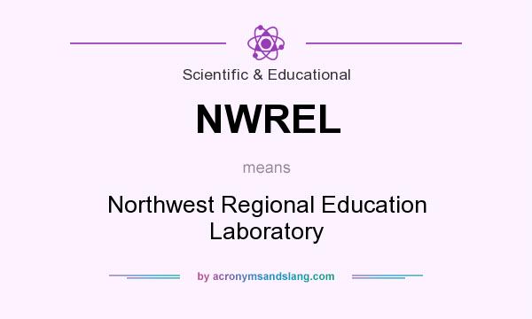 What does NWREL mean? It stands for Northwest Regional Education Laboratory