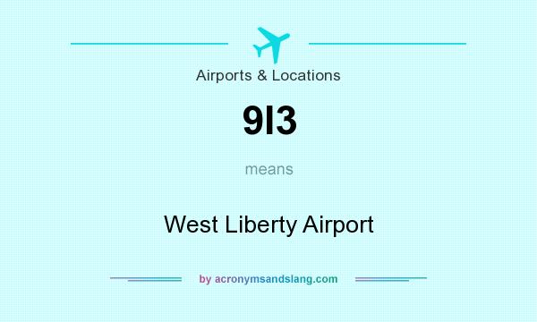 What does 9I3 mean? It stands for West Liberty Airport