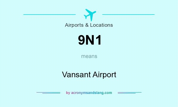 What does 9N1 mean? It stands for Vansant Airport