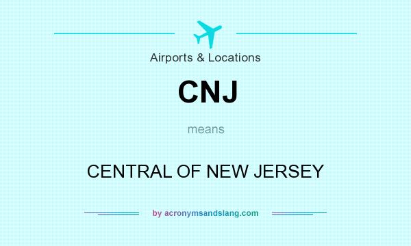 What does CNJ mean? It stands for CENTRAL OF NEW JERSEY