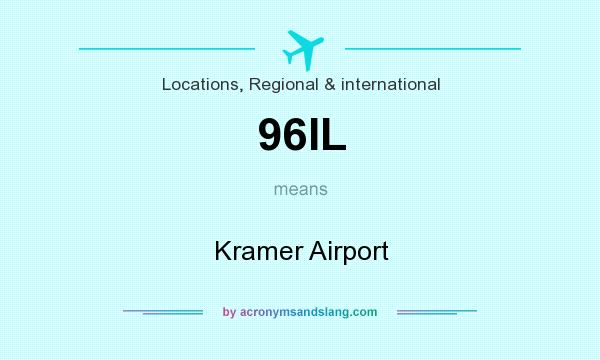 What does 96IL mean? It stands for Kramer Airport