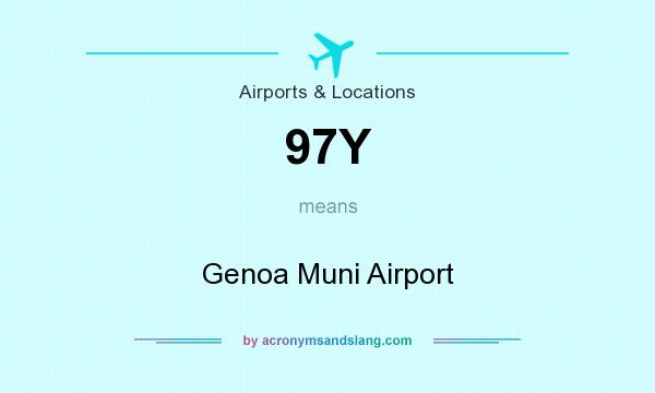 What does 97Y mean? It stands for Genoa Muni Airport