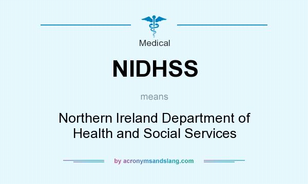 What does NIDHSS mean? It stands for Northern Ireland Department of Health and Social Services