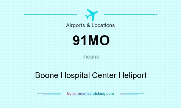 What does 91MO mean? It stands for Boone Hospital Center Heliport