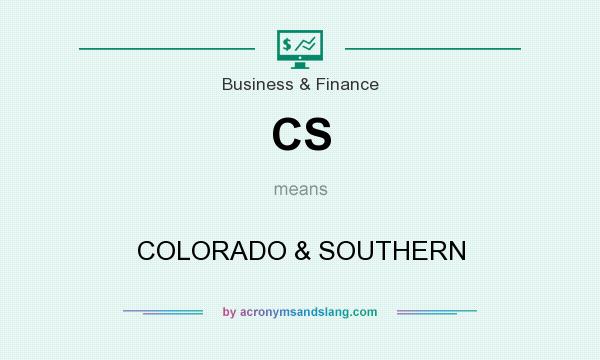 What does CS mean? It stands for COLORADO & SOUTHERN