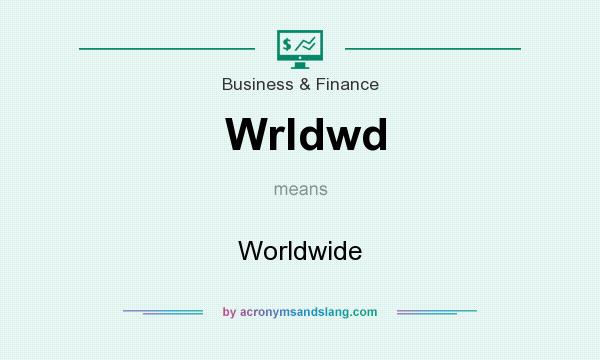 What does Wrldwd mean? It stands for Worldwide