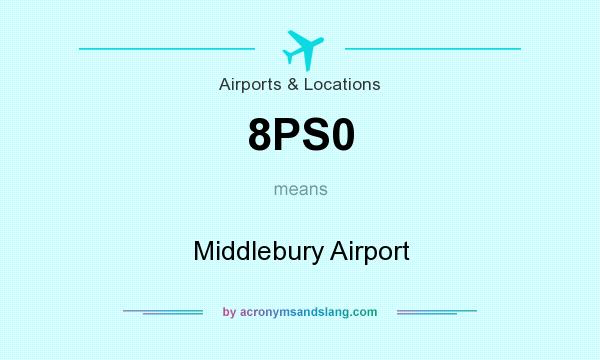 What does 8PS0 mean? It stands for Middlebury Airport