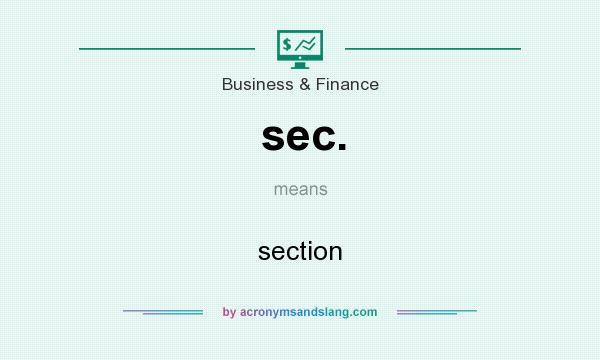What does sec. mean? It stands for section