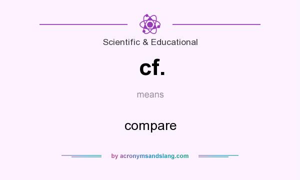 What does cf. mean? It stands for compare
