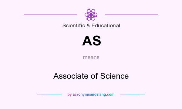 What does AS mean? It stands for Associate of Science