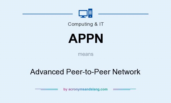 What does APPN mean? It stands for Advanced Peer-to-Peer Network
