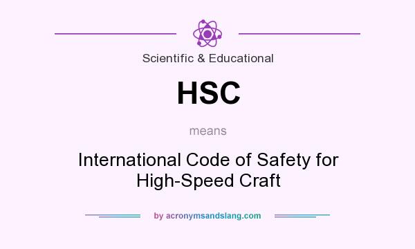 What does HSC mean? It stands for International Code of Safety for High-Speed Craft