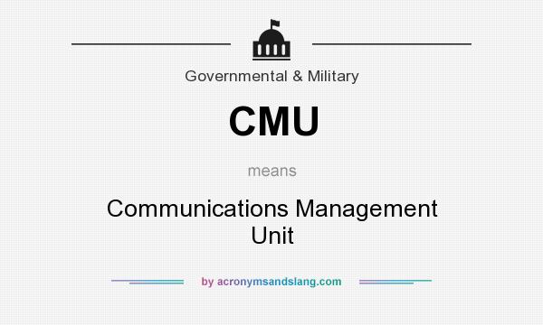 What does CMU mean? It stands for Communications Management Unit
