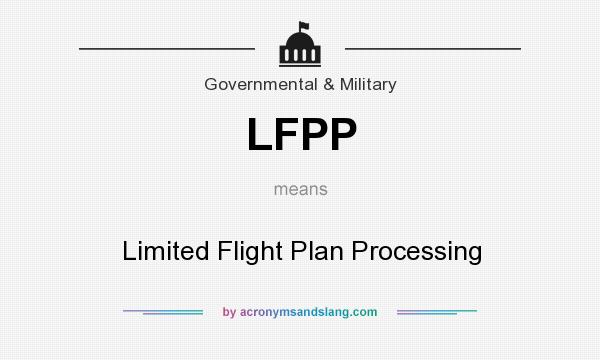 What does LFPP mean? It stands for Limited Flight Plan Processing