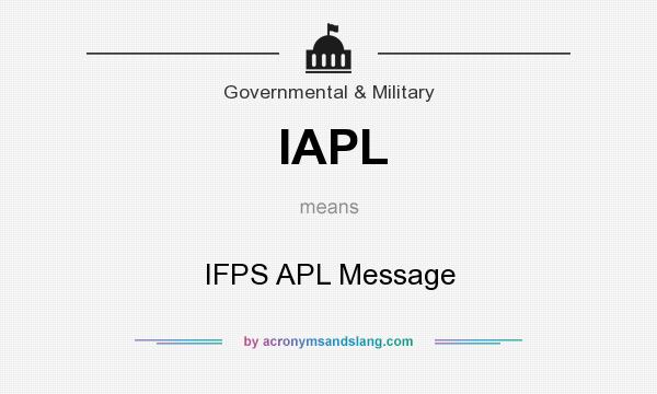 What does IAPL mean? It stands for IFPS APL Message